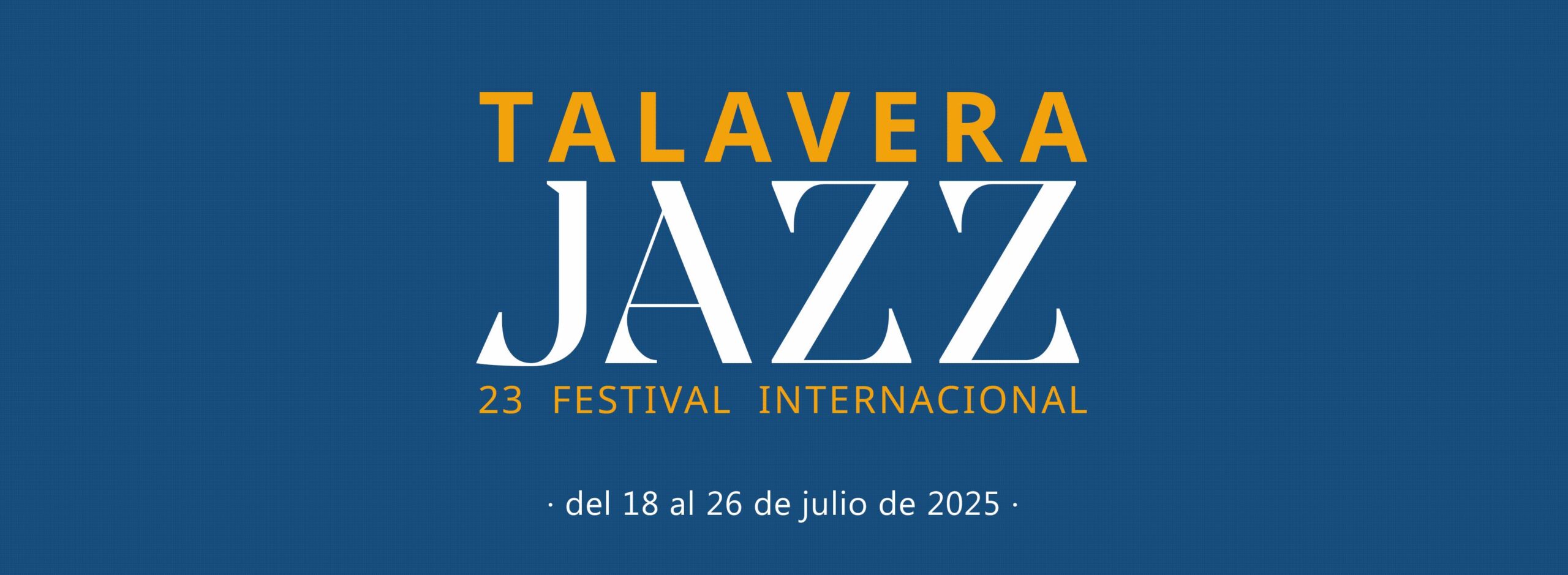 Talavera JAZZ 2025